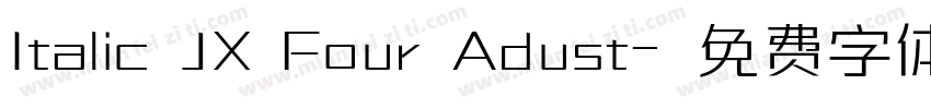Italic JX Four Adust字体转换